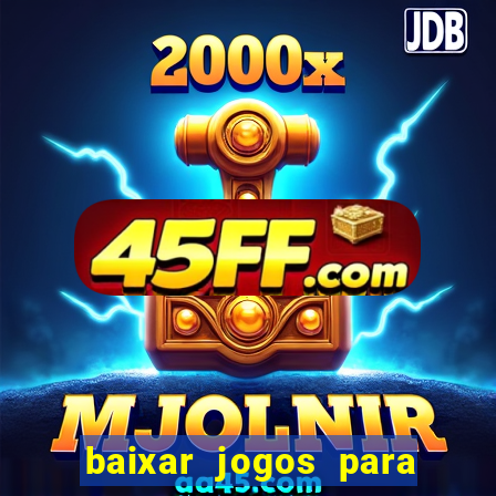 baixar jogos para ganhar dinheiro